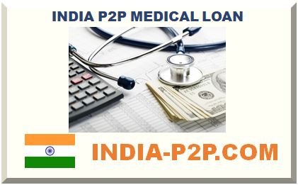 INDIA P2P MEDICAL LOAN
