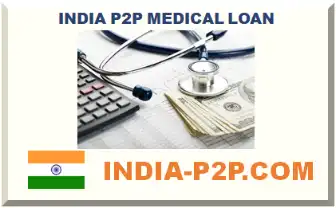 INDIA P2P MEDICAL LOAN
